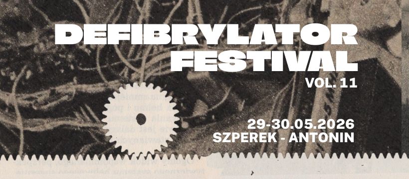 May 29-30 – Defibrylator Fest, Poland